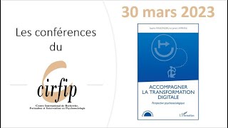 Conférence du 30 Mars 2023 : Accompagner la transformation digitale. Perspective psychosociologique.