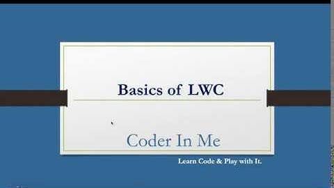 Basics of  LWC Salesforce - Coder in Me (Lightning Web Component) Part 2