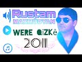 Rustam Maxmudyan - were qizkê