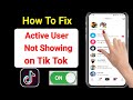 How to fix messenger not showing active friend on tiktok  tiktok onlineactive friends not showing