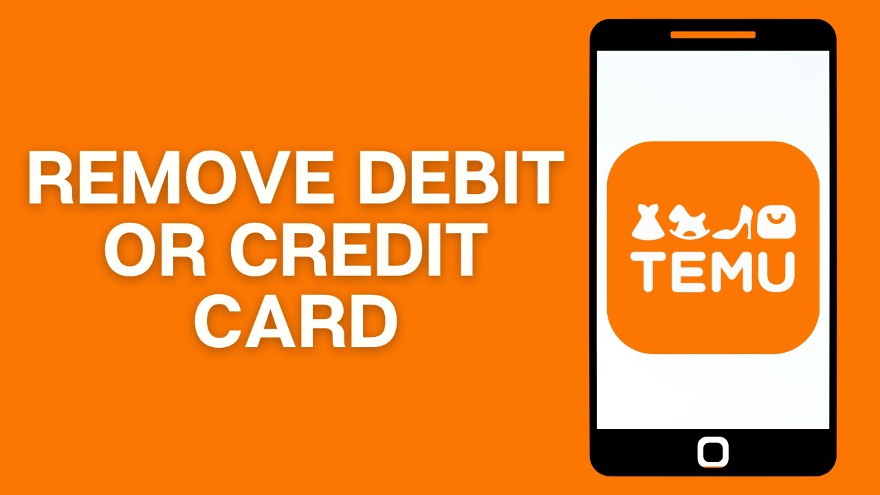How To Remove Debit Or Credit Card On TEMU 2025 | Remove Payment Method From TEMU App