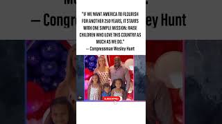 Congressman Wesley HuntWesleyHunt #Patriotism #Family #America #Inspiration #News #Quote