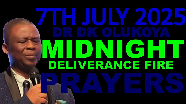 PRAYERS TO DESTROY EVIL ALTARS | JUILY 7, 2025 MIDNIGHT DR. OLUKOYA PRAYERS FOR DELIVERANCE