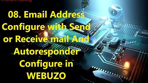 Email Address Configure with Send or Receive mail And Autoresponder Config in WEBUZO | Episode  08