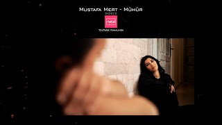 Mustafa Mert - Mühür (Tanıtım) Resimi