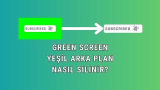 GREEN SCREEN YEŞİL ARKA PLAN NASIL KALDIRILIR - CAPCUT PC