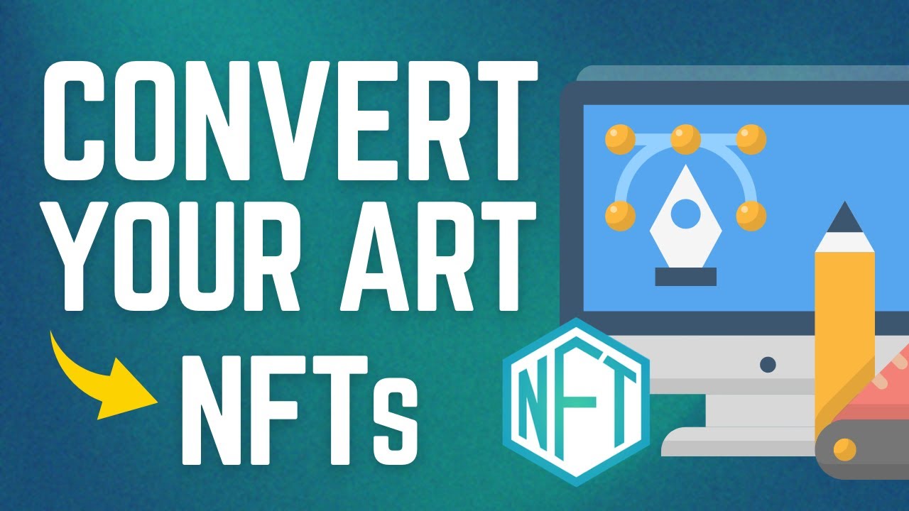 How To Convert Your Art To NFT (Beginners’ Guide) - YouTube