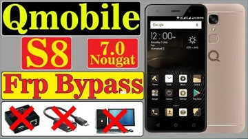 QMobile S8 Frp Bypass Without Pc Android 7.0