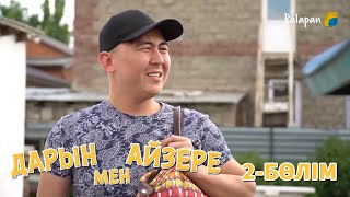 Дарын мен Айзере. 2-бөлім