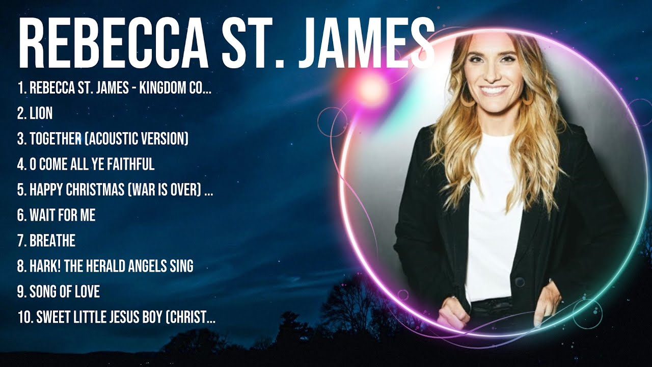 Special R e b e c c a S t . J a m e s Songs Playlist 2024 ~ Praise and Worship Songs Playl Special R e b e c c a S t . J a m e s Songs Playlist 2024 ~ Praise and Worship Songs Playl