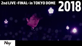 「愛tears」-2018年　2nd LIVE ~FINAL~in TOKYO DOME-