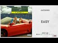 Jacquees - "Easy" (Exit 68)