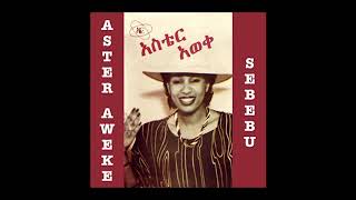 Aster Aweke  Sebebu (Full Album)