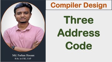 Lec: 28 | Three Address Code | Compiler Design | Bangla Tutorial
