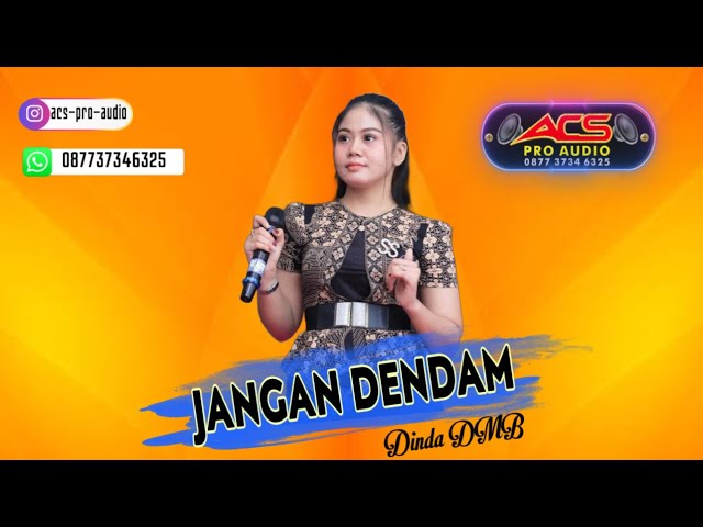JANGAN DENDAM - Dinda DMB - ACS Pro Audio class=