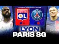 🔴 LYON - PSG | 🏆 Les Gones veulent la Coupe ! ( ol vs paris ) | FINALE COUPE DE FRANCE - LIVE/DIRECT