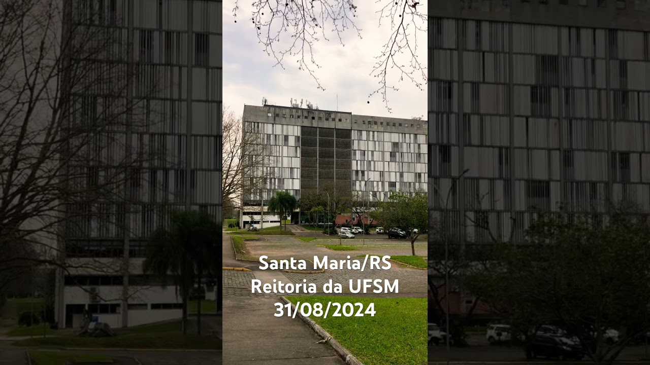 Santa Maria/RS: Prédio da reitoria da Universidade Federal de Santa Maria.
