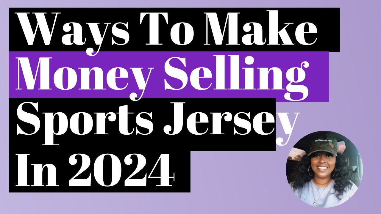 Ways To Make Money Selling Sports Jersey In 2024 // Print On Demand