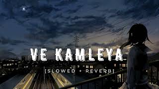 Ve Kamleya Asees Version (Slowed + Reverb) | Female Version | Pritam, Asees Kaur | Something Fresh |