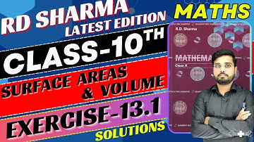 RD Sharma Class 10 Solution Chapter 13 | RD Sharma Exercise 13.1 || Surface Areas And Volume || IQRA
