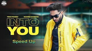 Into You (Speed Up) - Tegi Pannu Ft. Manni Sandhu Resimi