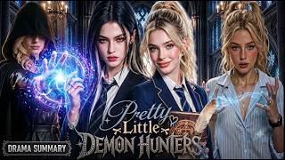 Pretty Little Demon Hunter : Full Movie Summary
