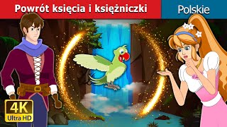Powrót księcia i księżniczki I The Return of a Prince and Princess In Polish | @PolishFairyTales