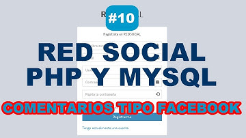 PARTE 10 - COMENTARIOS TIPO FACEBOOK | RED SOCIAL EN PHP Y MYSQL