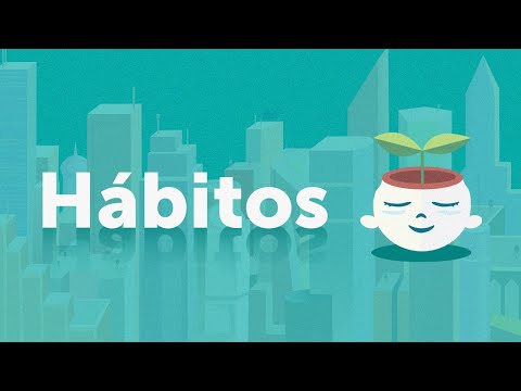 Video: Cómo Formar Hábitos