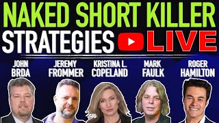 Naked Short Killer Strategies - Roundtable Mon 12.30pm