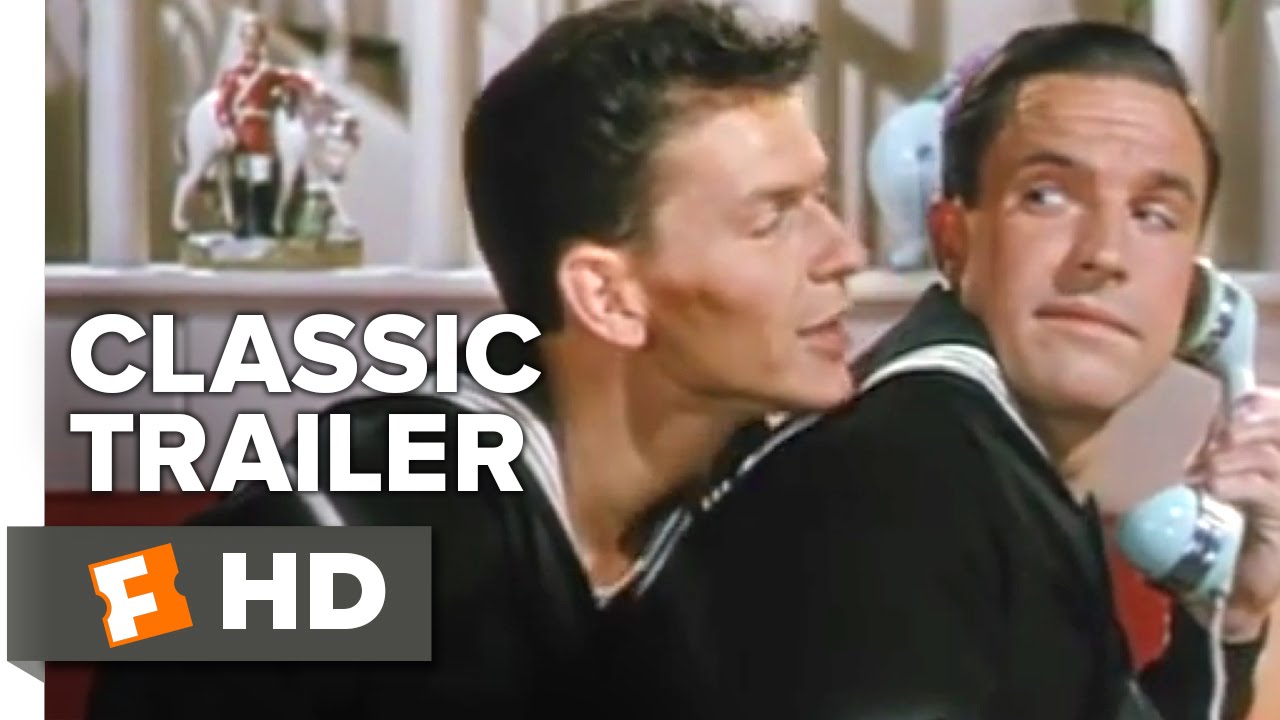 Anchors Aweigh Official Trailer 1 Frank Sinatra, Gene Kelly Movie