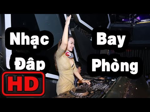 Không Quảng Cáo, Nonstop 2020 - Nhạc Sàn 2020 Bass Cực Mạnh Đập Bay Phòng Phê Đêm Vũ Trường .