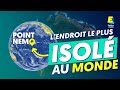 Lendroit le plus isol au monde  