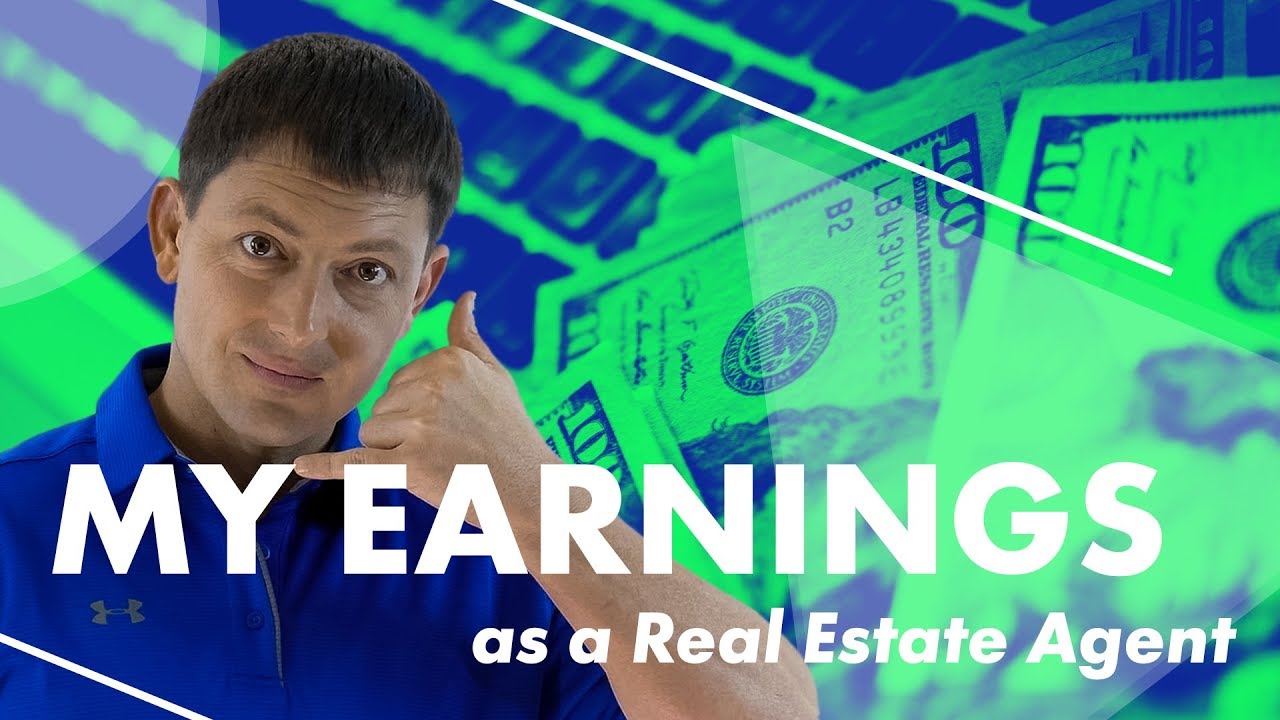 My Earnings as a Real Estate Agent (ACTUAL NUMBERS) YouTube