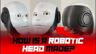 How is a Robotic Head made?