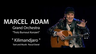 Video thumbnail of "MARCEL ADAM - Kilimandjaro"