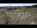 Giant trance e 3 1000 km review at dryden tract