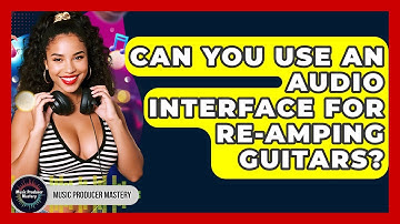 Can You Use An Audio Interface For Re-amping Guitars? - Music Producer Mastery
