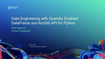 Data Engineering with Spatially Enabled DataFrames and ArcGIS API for Python
