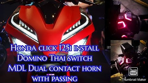 Install Domino Thai switch,MDL, Dual contact horn,To HONDA CLICK 125i