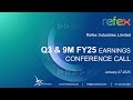 Refex Industries Limited Q3 & 9M FY25 Earnings Conference Call
