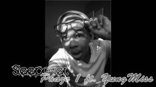 Sleepover - Phaze 1 ft. YungMiss