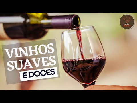 TOP 5 VINHOS SUAVES (e doces) | Vinho de mesa X Vinho fino e Vinho suave X Vinho Doce