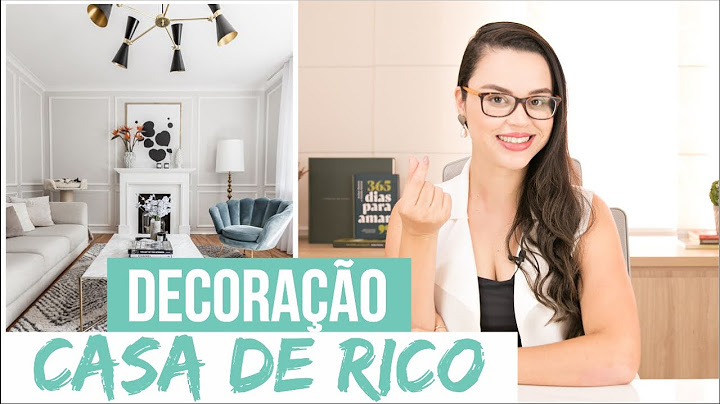 15 DICAS DE DECORAÇÃO CHIQUE | CASA DE RICO - Mariana Cabral