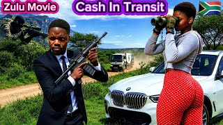 Ingozi Yomsebenzi: Cash in Transit Heist (Zulu Movie 2026)