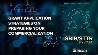 SBIR/STTR Grant Application strategies on Preparing your Commercialization