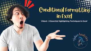 Video 2 - 5 Essential Highlighting Techniques in Excel | Make Your Data Stand Out!