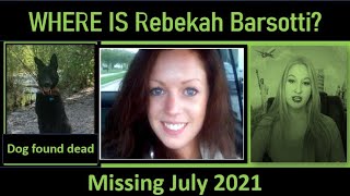 Where is Rebekah Barsotti | Dog found dead