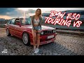 BMW E30 Touring V8 Projekt | Lisa Yasmin