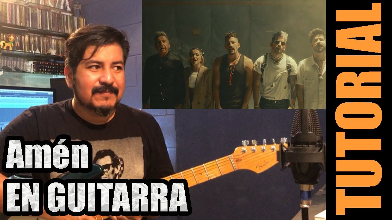 Ricardo Montaner, Mau y Ricky, Camilo, Evaluna Montaner - Amen [Tutorial] - Guitarra